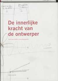 De innerlijke kracht van de ontwerper