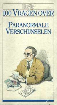 Honderd vragen paranormale verschynselen