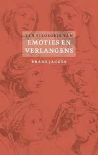 Een Filosofie Van Emoties En Verlangens