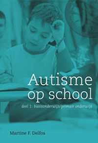 Autisme op school 1 basisonderwijs / primair onderwijs