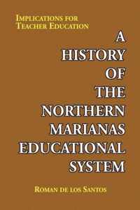 A History of the Northern Marianas Educational System