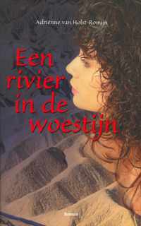 Rivier in de woestijn, een