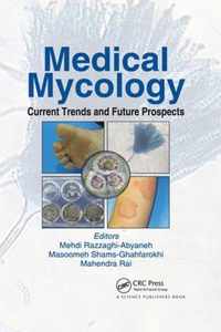 Medical Mycology: Current Trends and Future Prospects