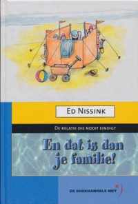 En dat is dan je familie!