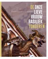 De onze-lieve-vrouwbasiliek van Tongeren