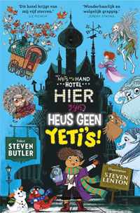 Het niets aan de hand hotel  -   Het niets aan de hotel. Hier zijn heus geen yeti's!