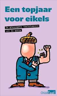 Een topjaar voor eikels