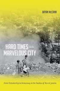 Hard Times in the Marvelous City