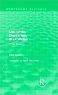 Leonardo, Descartes, Max Weber (Routledge Revivals)