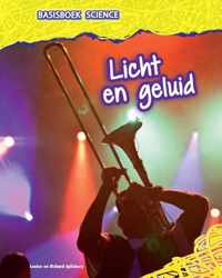 Licht en geluid - Louise Spilsbury, Richard Spilsbury - Hardcover (9789461753953)