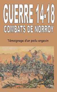 Guerre 14-18 Combats de Norroy