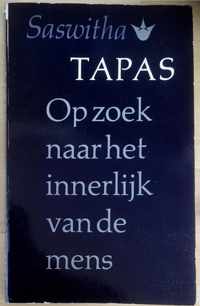 Tapas. Op zoek naar het innerlijk van de mens.