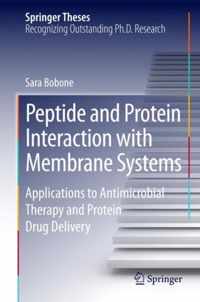 Peptide and Protein Interaction with Membrane Systems