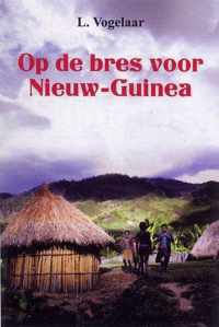 Op de bres voor nieuw-guinea