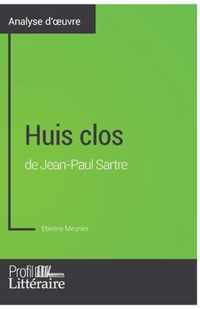 Huis clos de Jean-Paul Sartre (Analyse approfondie): Approfondissez votre lecture des romans classiques et modernes avec Profil-Litteraire.fr