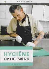 Op het werk  -   Hygiëne op het werk