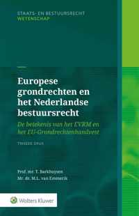 Europese grondrechten en het Nederlandse bestuursrecht