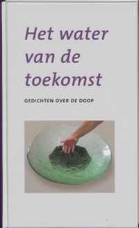 Het Water Van De Toekomst