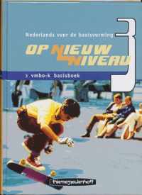 Op Nieuw Niveau 3 Vmbo-K Basisboek