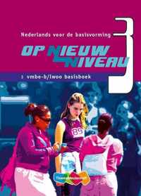 Op Nieuw Niveau 3 Vmbo-B Basisboek