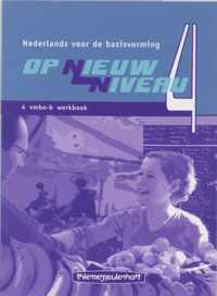 Op Nieuw Niveau 4 Vmbo-b Werkboek