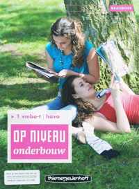 Op Niveau Onderbouw 1 Vmbo-T Havo Basisboek Lineair