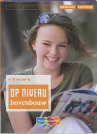 Op Niveau Bovenbouw Bovenbouw 4 VMBO/B