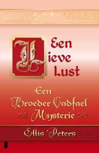 Een broeder Cadfael mysterie 18 -   Een lieve lust