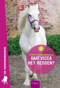 De paardenmeiden 2 -   Gaat Vicca het redden?