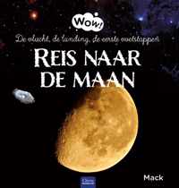 Wow!  -   Reis naar de maan