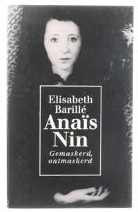 Anaïs nin, gemaskerd ontmaskerd