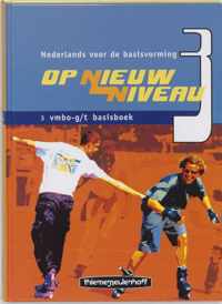 Op Nieuw Niveau 3 Vmbo-G/T Basisboek