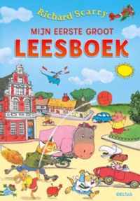 Richard Scarry - Mijn eerste groot leesboek