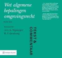 Tekst & Commentaar - Wet algemene bepalingen omgevingsrecht