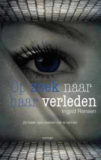 Op zoek naar haar verleden - Ingrid Rensen - Paperback (9789461537461)