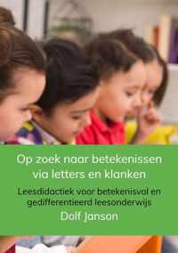 Op zoek naar betekenissen via letters en klanken - Dolf Janson - Paperback (9789463984003)