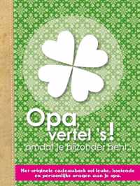 Opa vertel's!