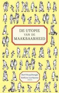 De Utopie Van De Maakbaarheid