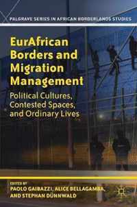 Eurafrican Borders and Migration Management