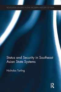 Status and Security in Southeast Asian State Systems