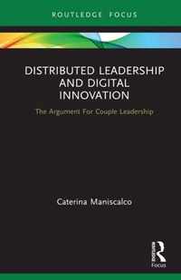 Distributed Leadership and Digital Innovation