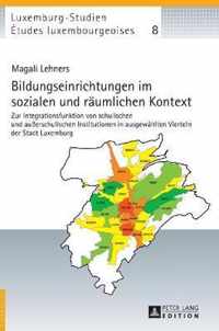 Bildungseinrichtungen im sozialen und räumlichen Kontext