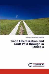 Trade Liberalization and Tariff Pass-through in Ethiopia