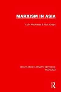 Marxism in Asia (RLE Marxism)