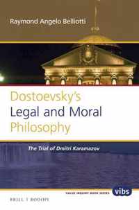 Dostoevsky's Legal and Moral Philosophy