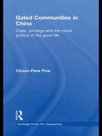 Gated Communities in China