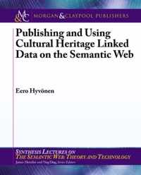 Publishing and Using Cultural Heritage Linked Data on the Semantic Web