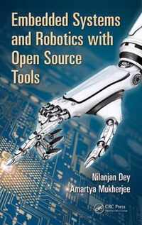 Embedded Systems and Robotics with Open Source Tools