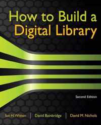 How to Build a Digital Library