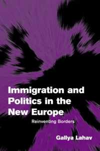 Immigration and Politics in the New Europe